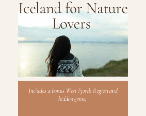 Iceland Guide for Nature Lovers